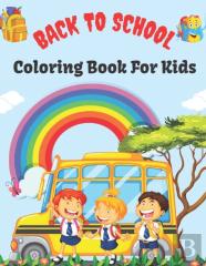 Back To School Coloring Book For Kids