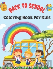 Back To School Coloring Book For Kids