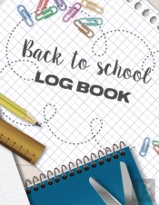 Back To School Log Book: Weekly Planning