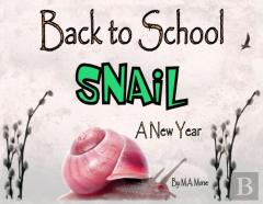 Back To School Snail - A New Year
