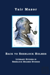 Back To Sherlock Holmes: Literary Studie