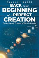 Back To The Beginning Of A Perfect Creation