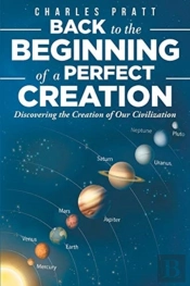 Back To The Beginning Of A Perfect Creation