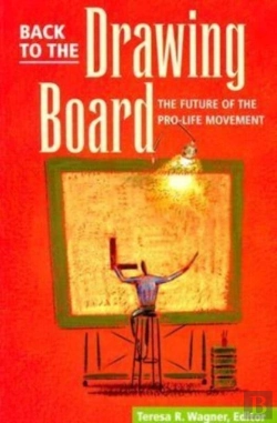 Bertrand.pt - Back To The Drawing Board Â€“ Future Of Proâ€“Life Movement