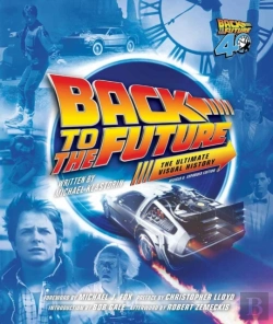 Bertrand.pt - Back To The Future: The Ultimate Visual History (Revised And Expanded Edition)