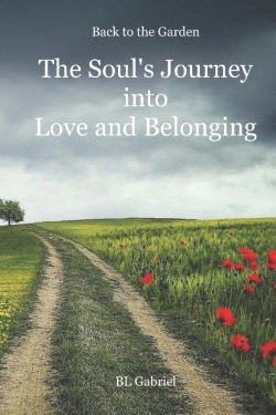 Bertrand.pt - Back To The Garden, The Soul'S Journey Into Love And Belonging
