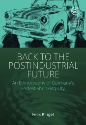 Back To The Postindustrial Future