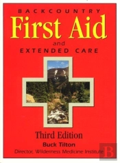 Backcountry First Aid And Extended Care
