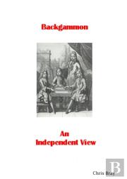 Backgammon - An Independent View