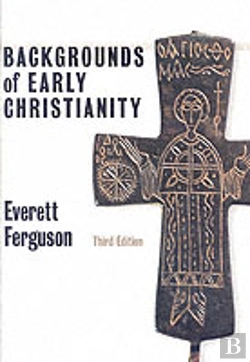 Bertrand.pt - Backgrounds Of Early Christianity