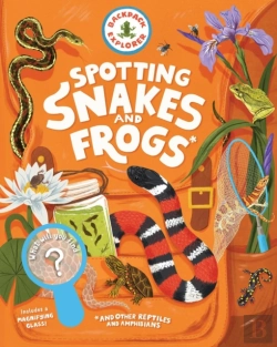 Bertrand.pt - Backpack Explorer: Spotting Snakes And Frogs, And Other Reptiles And Amphibians