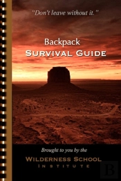 Backpack Survival Guide:  Don'T Leave Wi