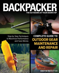 Bertrand.pt - Backpacker Magazine'S Complete Guide To Outdoor Gear Maintenance And Repair