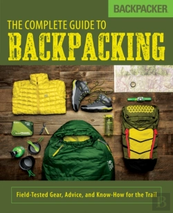 Bertrand.pt - Backpacker The Complete Guide To Backpacking