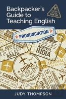 Backpacker'S Guide To Teaching English Book 1 Pronunciation