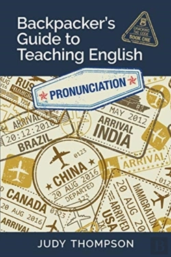 Bertrand.pt - Backpacker'S Guide To Teaching English Book 1 Pronunciation