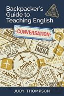 Backpacker'S Guide To Teaching English Book 2 Conversation