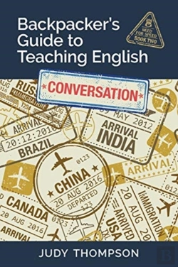 Bertrand.pt - Backpacker'S Guide To Teaching English Book 2 Conversation