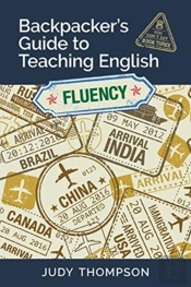 Backpacker'S Guide To Teaching English Book 3 Fluency