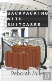 Backpacking With Suitcases