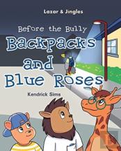 Backpacks And Blue Roses