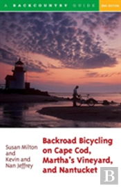 Backroad Bicycling On Cape Cod, Martha'S Vineyard, And Nantucket