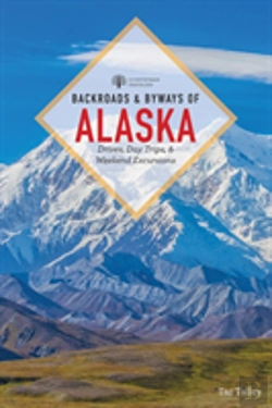 Bertrand.pt - Backroads & Byways Of Alaska