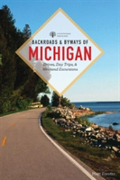 Backroads & Byways Of Michigan