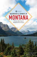 Backroads & Byways Of Montana