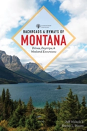 Backroads & Byways Of Montana