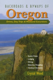 Backroads & Byways Of Oregon