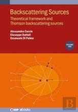 Backscattering Sources, Volume 1