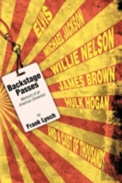 Backstage Passes: Memoirs Of An American