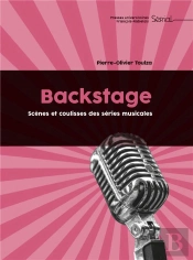 Backstage - Scenes Et Coulisses Des Series Musicales