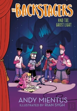 Bertrand.pt - Backstagers And The Ghost Light (Backstagers #1)