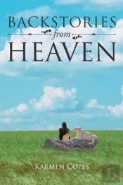 Backstories From Heaven