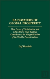 Backwaters Of Global Prosperity