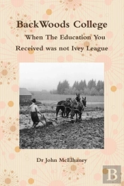 Backwoods College / When The Education You Received Was Not Ivey League
