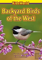 Backyard Birds Of The West
