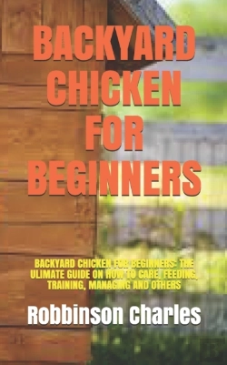 Bertrand.pt - Backyard  Chicken For Beginners
