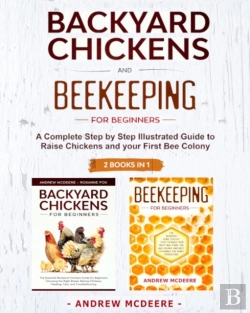 Bertrand.pt - Backyard Chickens And Beekeeping For Beginners 2 Books In 1