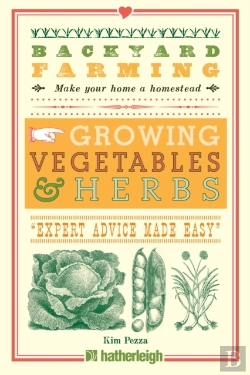 Bertrand.pt - Backyard Farming: Growing Vegetables & Herbs