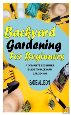 Bertrand.pt - Backyard Gardening For Beginners