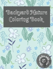 Backyard Nature Coloring Book