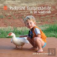 Backyard Sustainability  In The Goldfields
