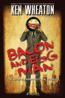 Bacon And Egg Man