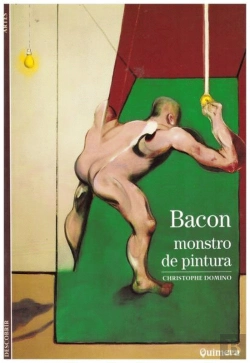 Bertrand.pt - Bacon - Monstro de Pintura