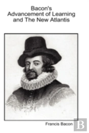 Bacon'S Advancement Of Learning And The