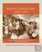 Bacon'S Rebellion, 1676-1677