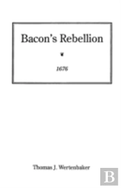 Bacon'S Rebellion, 1676